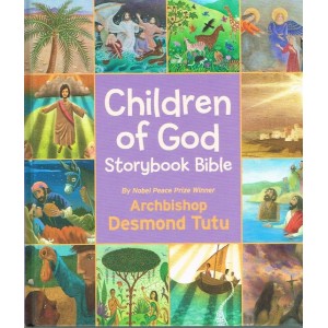 Children Of God Storybook Bible By Archbishop Desmond Tutu